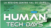 Lancement des Human Tech Days 2024 !  Centre-Val de Loire
